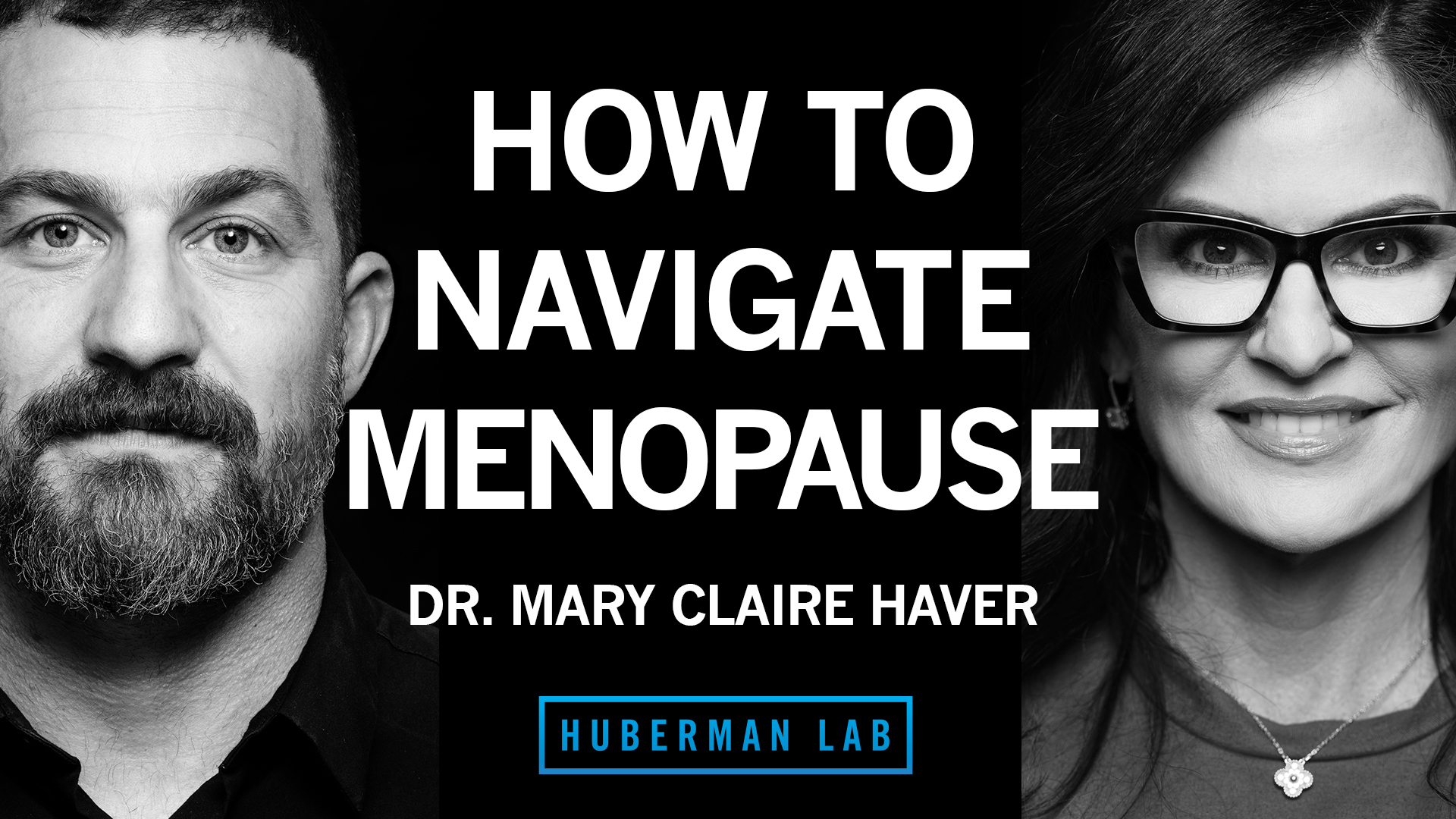 Andrew Huberman и Mary Claire Haver в Huberman Lab