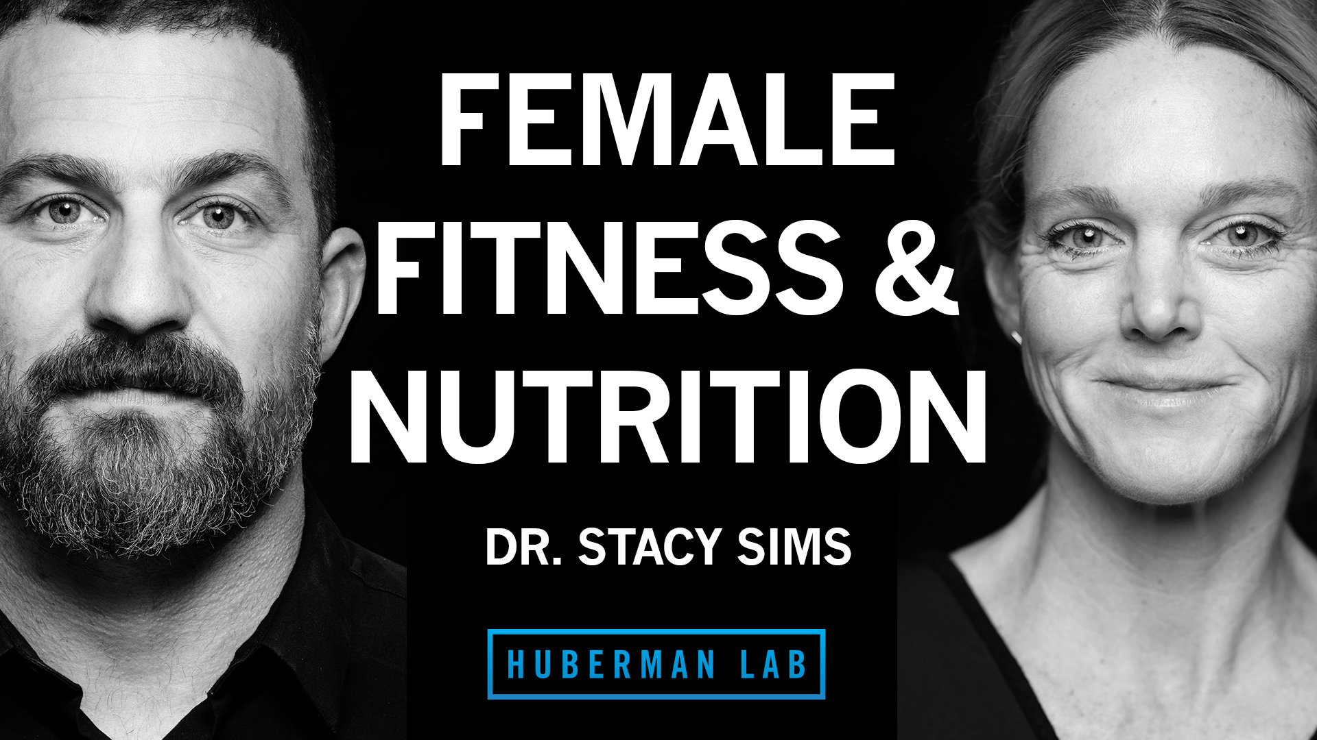 Andrew Huberman и Stacy Sims в Huberman Lab